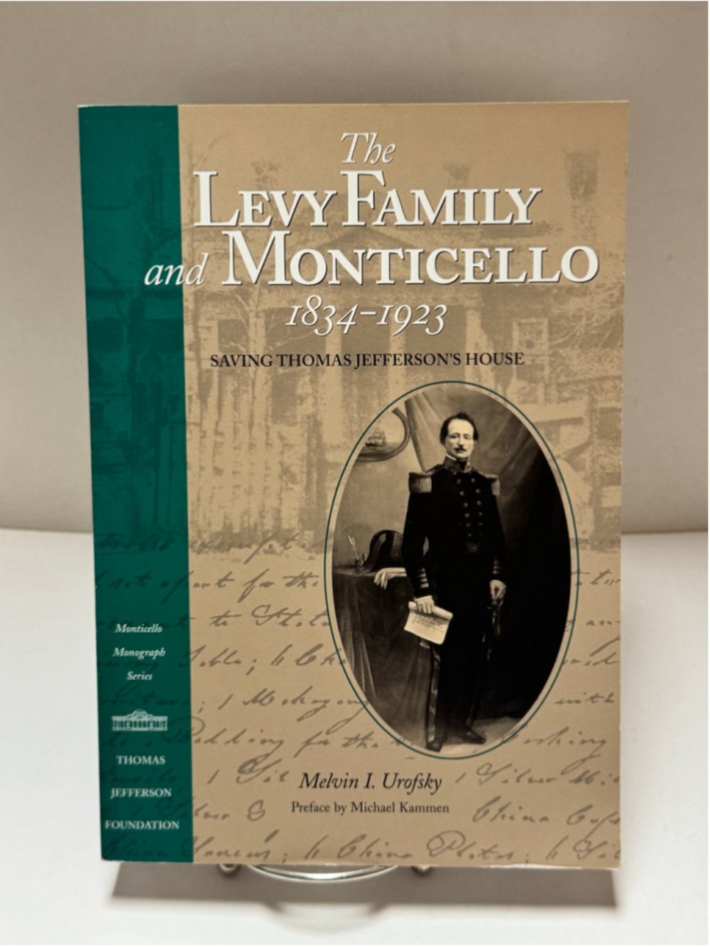 Monticello Monographs: The Levy Family and Monticello, 1834-1923 : Saving Thomas